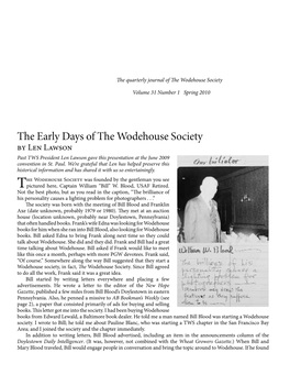 The Early Days of the Wodehouse Society by Len Lawson Past TWS President Len Lawson Gave This Presentation at the June 2009 Convention in St