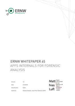 APFS INTERNALS for FORENSIC ANALYSIS ERNW WHITEPAPER 65 Matt Hias Luft
