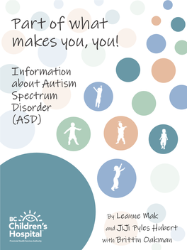 Part of What Makes You, You! Information About Autism Spectrum