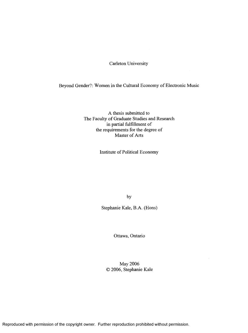 Women in the Cultural Economy of Electronic Music a Thesis Submitted