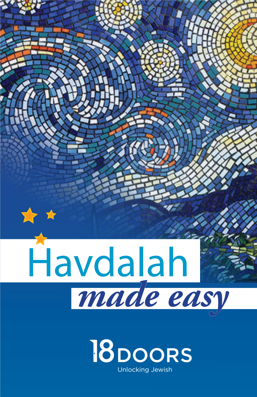 Havdalah Made Easy Havdalah Why a Braided Candle? the Blessing Refers to “Lights of Fire.” the Braided Candle Gives Us Several Wicks to Represent Those Lights