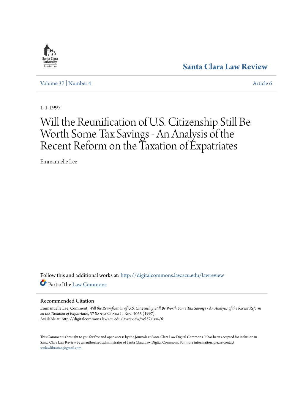 Will the Reunification of U.S. Citizenship Still Be Worth Some Tax Savings - an Analysis of the Recent Reform on the Taxation of Expatriates Emmanuelle Lee