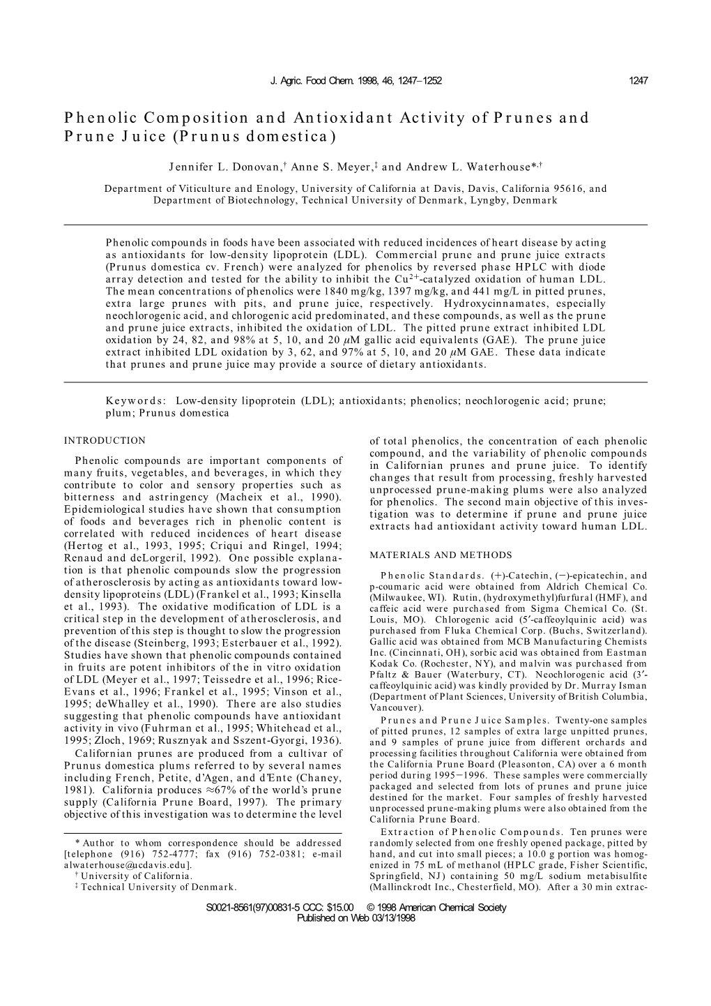 Phenolic Composition and Antioxidant Activity of Prunes and Prune Juice (Prunus Domestica)