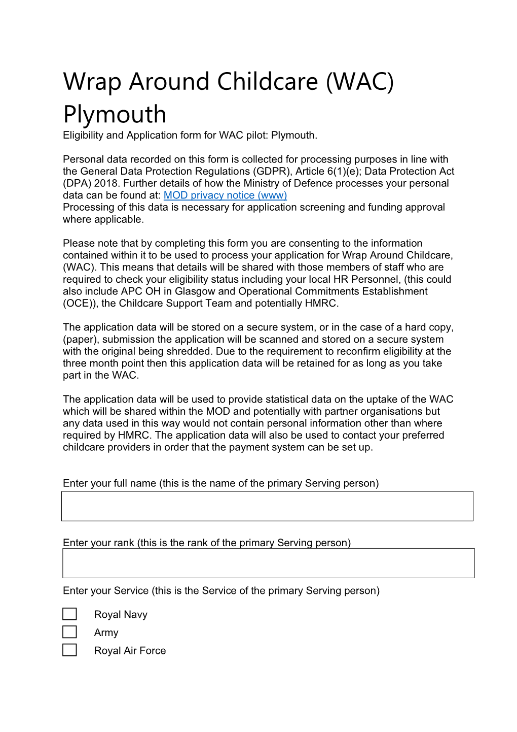 Plymouth Eligibility and Application Form for WAC Pilot: Plymouth