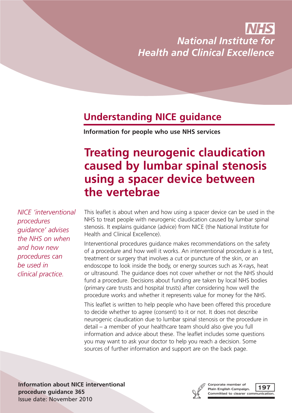 Treating Neurogenic Claudication Caused by Lumbar Spinal Stenosis Using a Spacer Device Between the Vertebrae