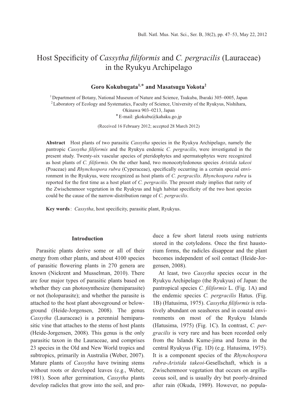 Host Specificity of Cassytha Filiformis and C. Pergracilis (Lauraceae) In