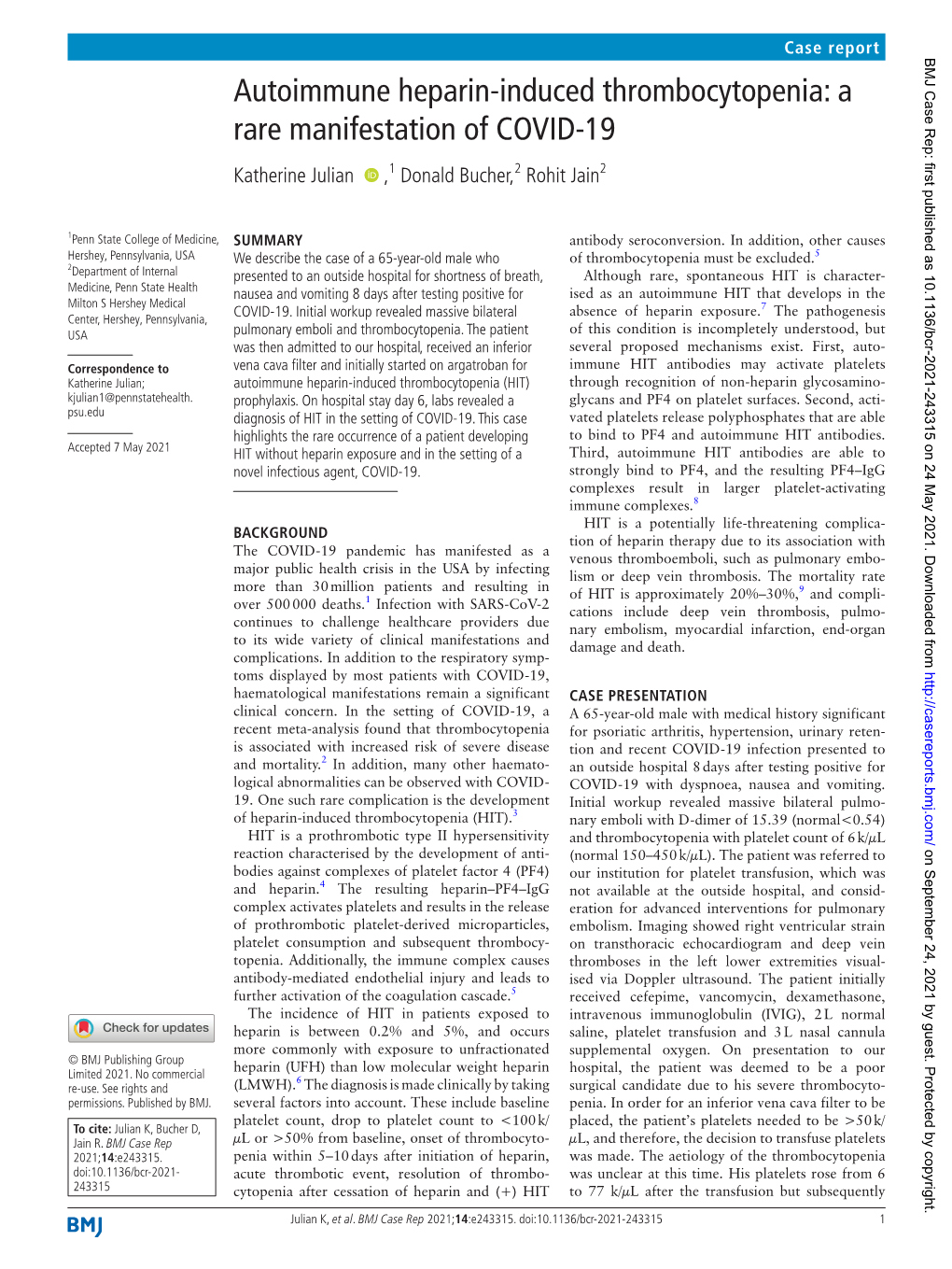 Induced Thrombocytopenia: a Rare Manifestation of COVID-19 Katherine Julian ‍ ‍ ,1 Donald Bucher,2 Rohit Jain2