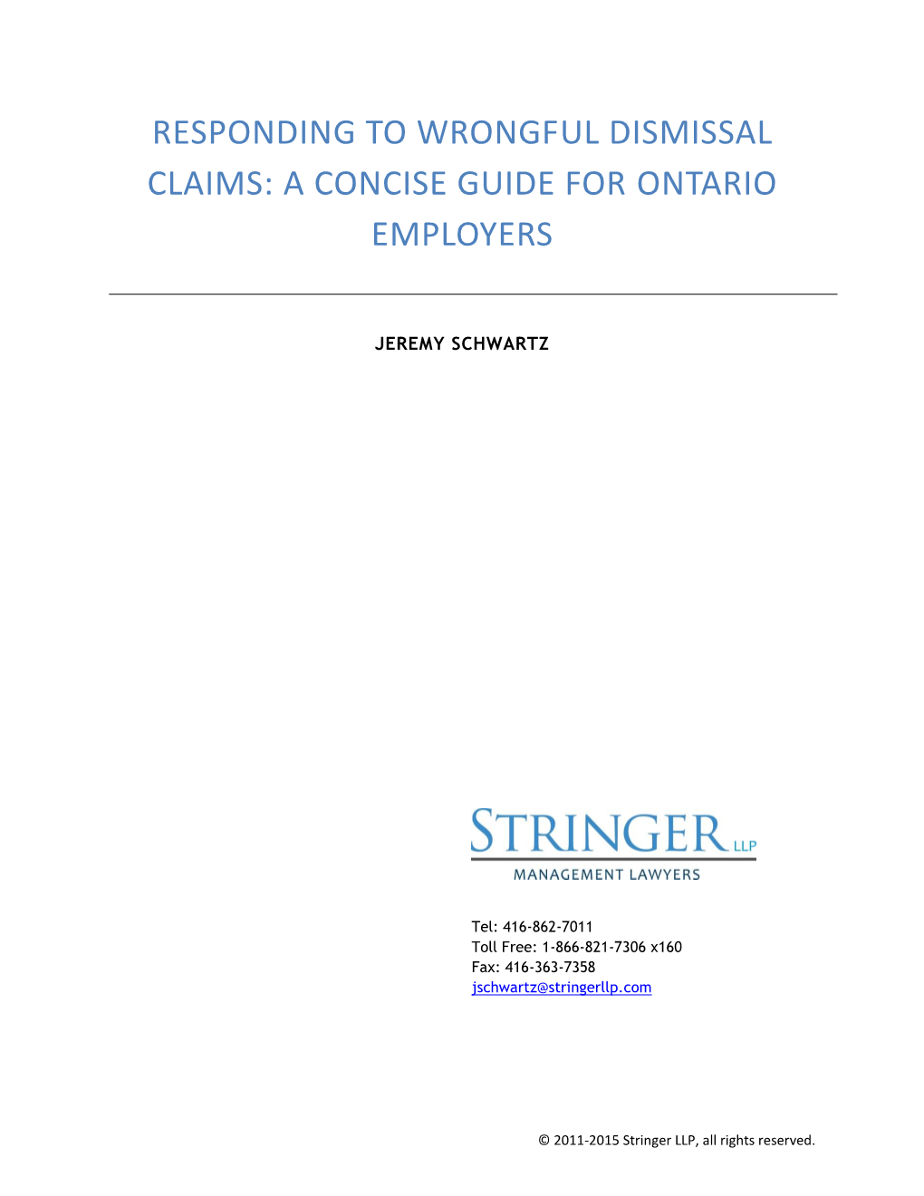 Responding to Wrongful Dismissal Claims: a Concise Guide for Ontario Employers