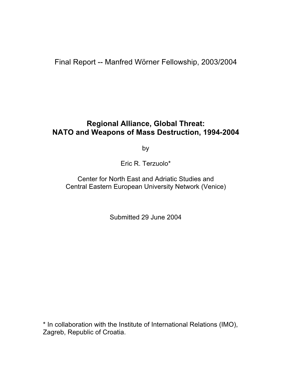 NATO and Weapons of Mass Destruction, 1994-2004
