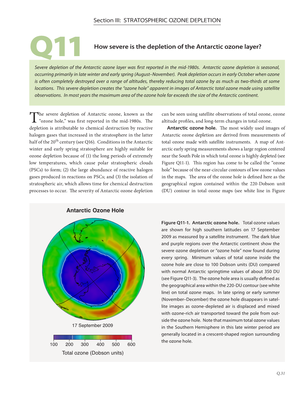 Q11 How Severe Is the Depletion of the Antarctic Ozone Layer? Severe Depletion of the Antarctic Ozone Layer Was First Reported in the Mid-1980S