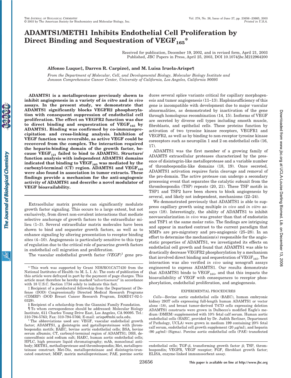 ADAMTS1/METH1 Inhibits Endothelial Cell Proliferation by Direct Binding and Sequestration of VEGF165*