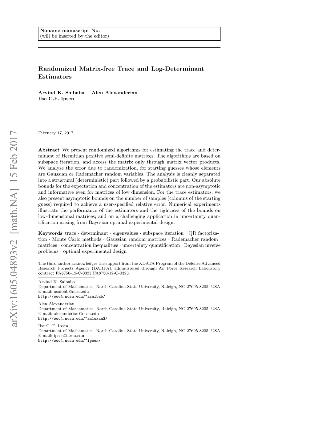 Arxiv:1605.04893V2 [Math.NA] 15 Feb 2017 Ilse C