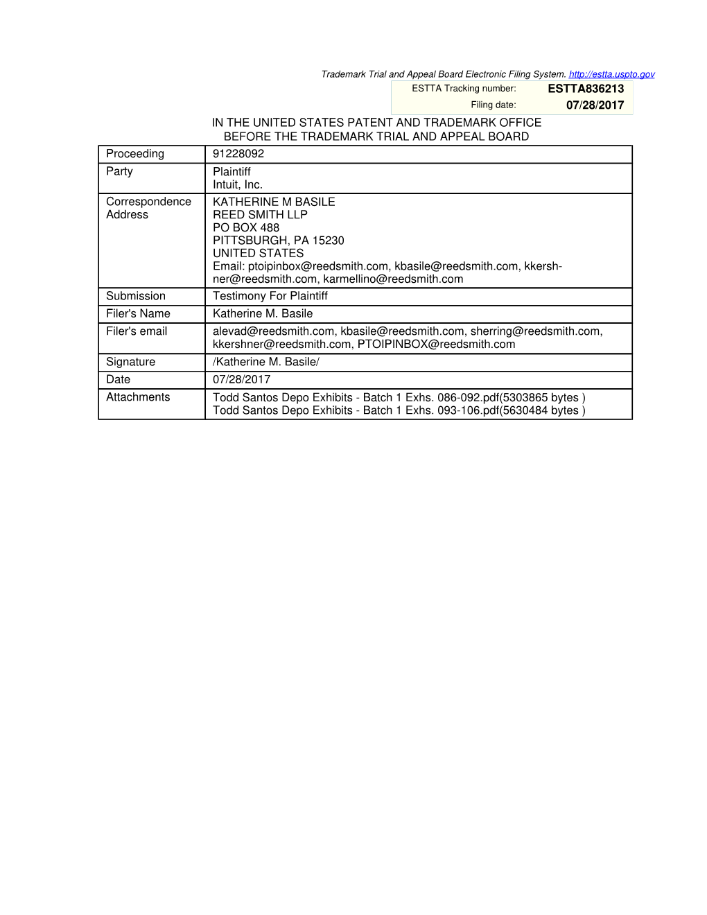 17 in the UNITED STATES PATENT and TRADEMARK OFFICE BEFORE the TRADEMARK TRIAL and APPEAL BOARD Proceeding 91228092 Party Plaintiff Intuit, Inc