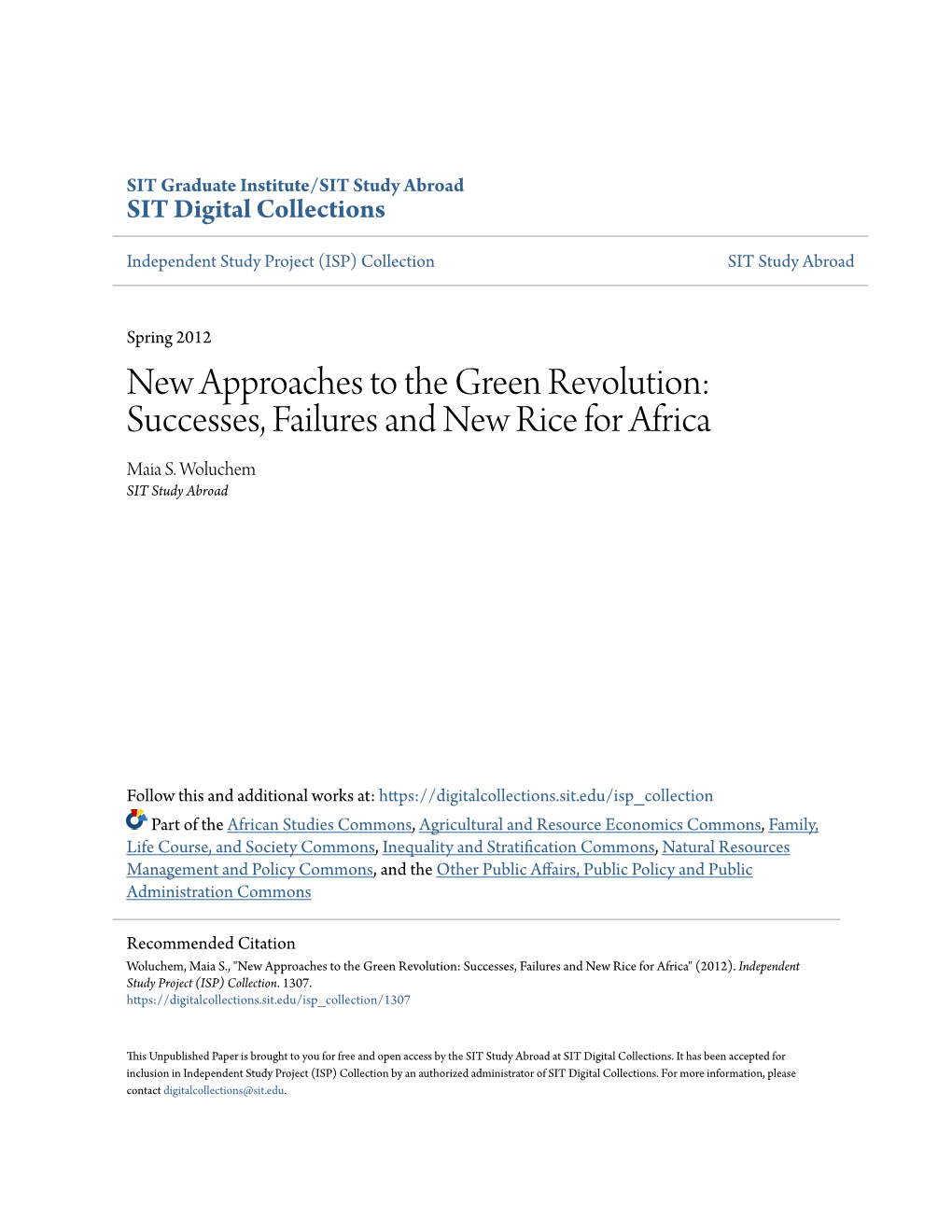 New Approaches to the Green Revolution: Successes, Failures and New Rice for Africa Maia S