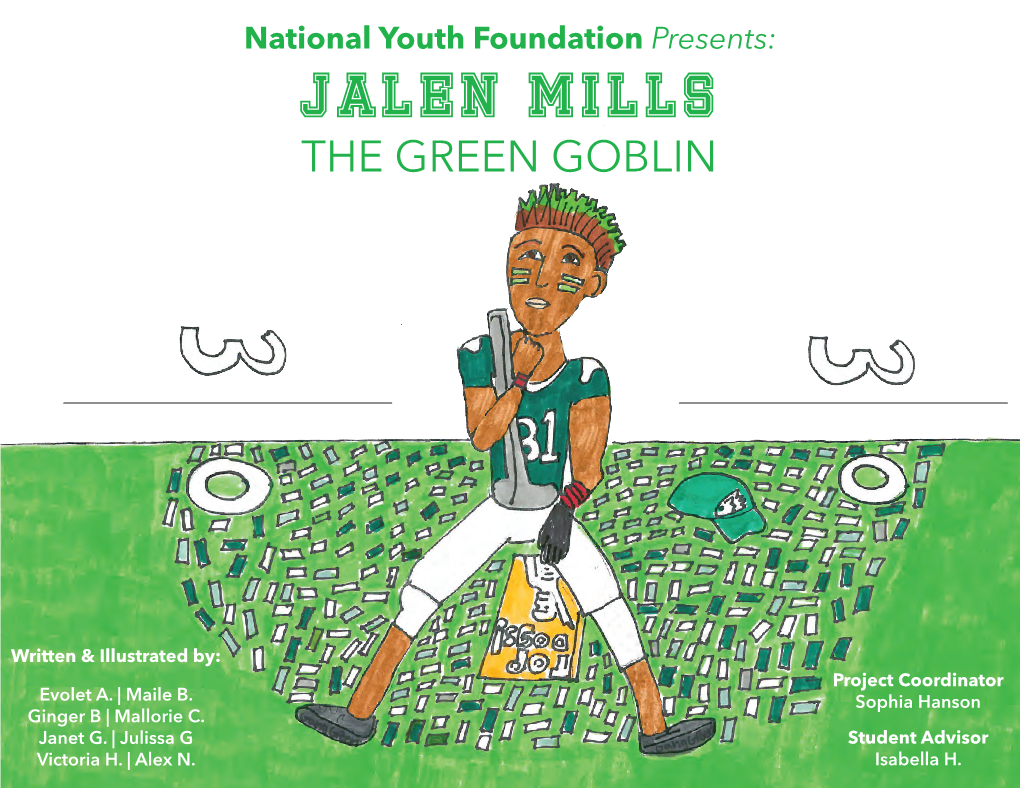 JALEN MILLS JALEN Presents: Presents: Foundation Youth National Maile B