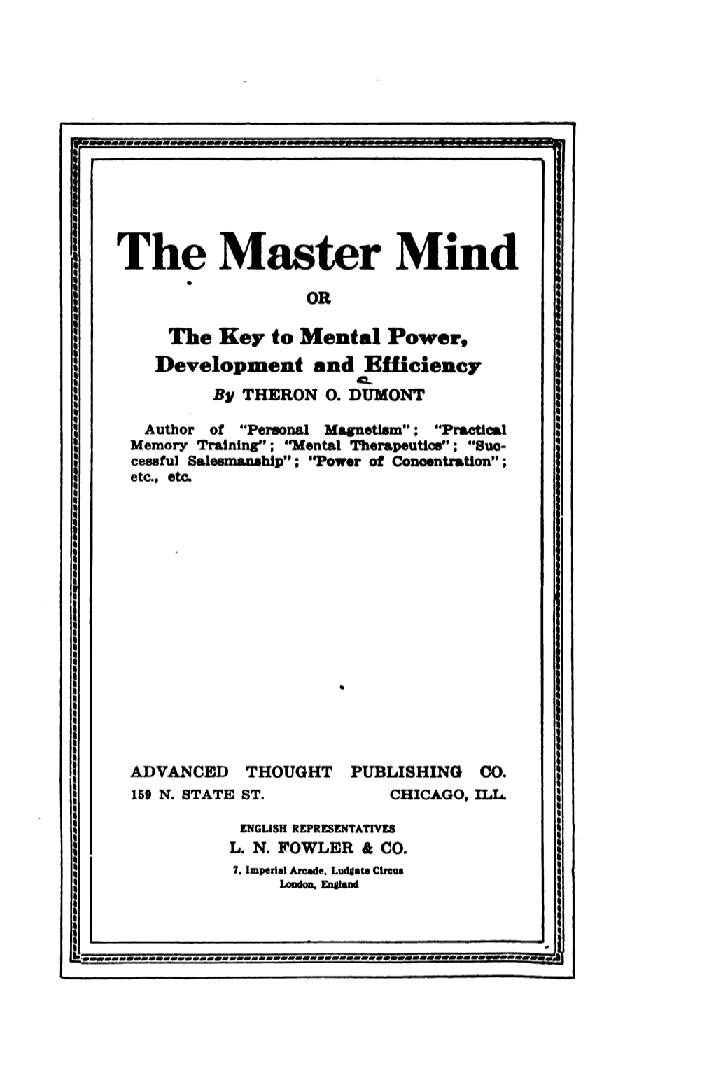 THE MASTER MIND What Is Mind? How the Mlnd Works