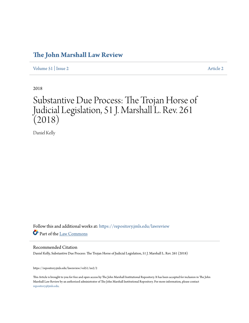 Substantive Due Process: the Trojan Horse of Judicial Legislation, 51 J. Marshall L. Rev. 261 (2018)