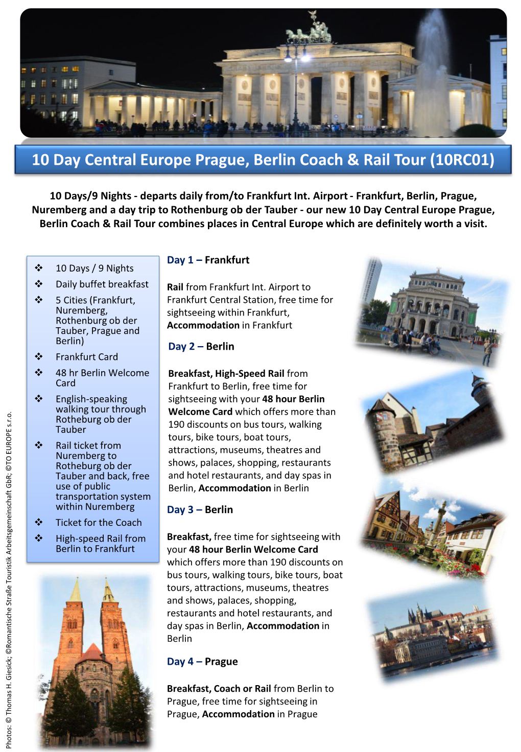 10 Day Central Europe Prague, Berlin Coach & Rail Tour (10RC01)