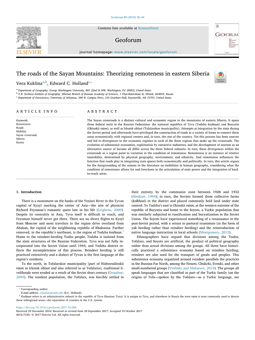 The Roads of the Sayan Mountains: Theorizing Remoteness in Eastern Siberia T ⁎ Vera Kuklinaa,B, Edward C