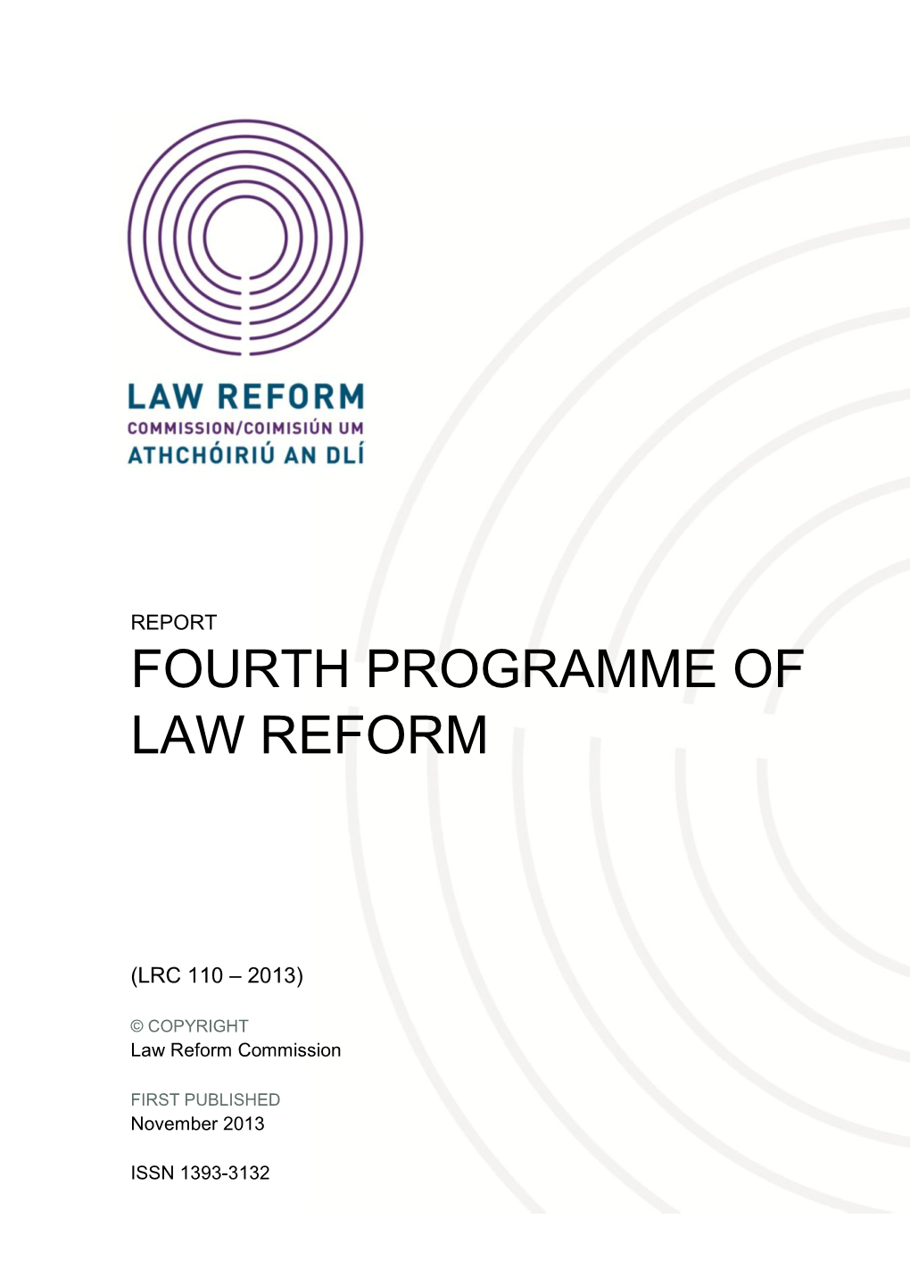 LRC 110-2013 Fourth Programme of Law Reform.Pdf