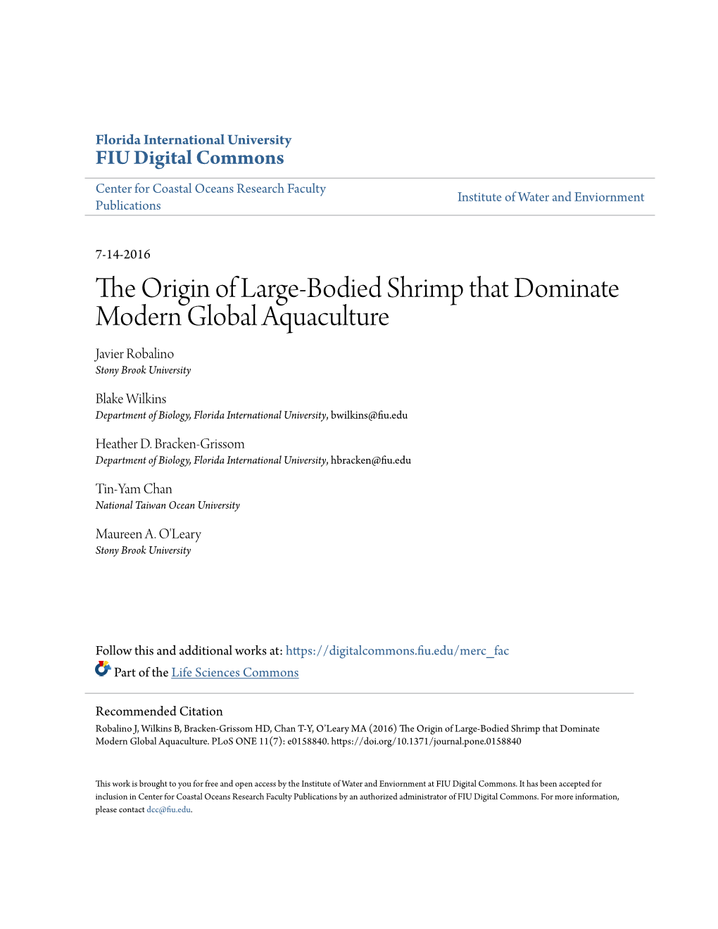 The Origin of Large-Bodied Shrimp That Dominate Modern Global Aquaculture Javier Robalino Stony Brook University