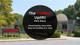 The Crofton Uplift! Part Deux