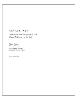 VIEWPOINTS Mathematical Perspective and Fractal Geometry in Art