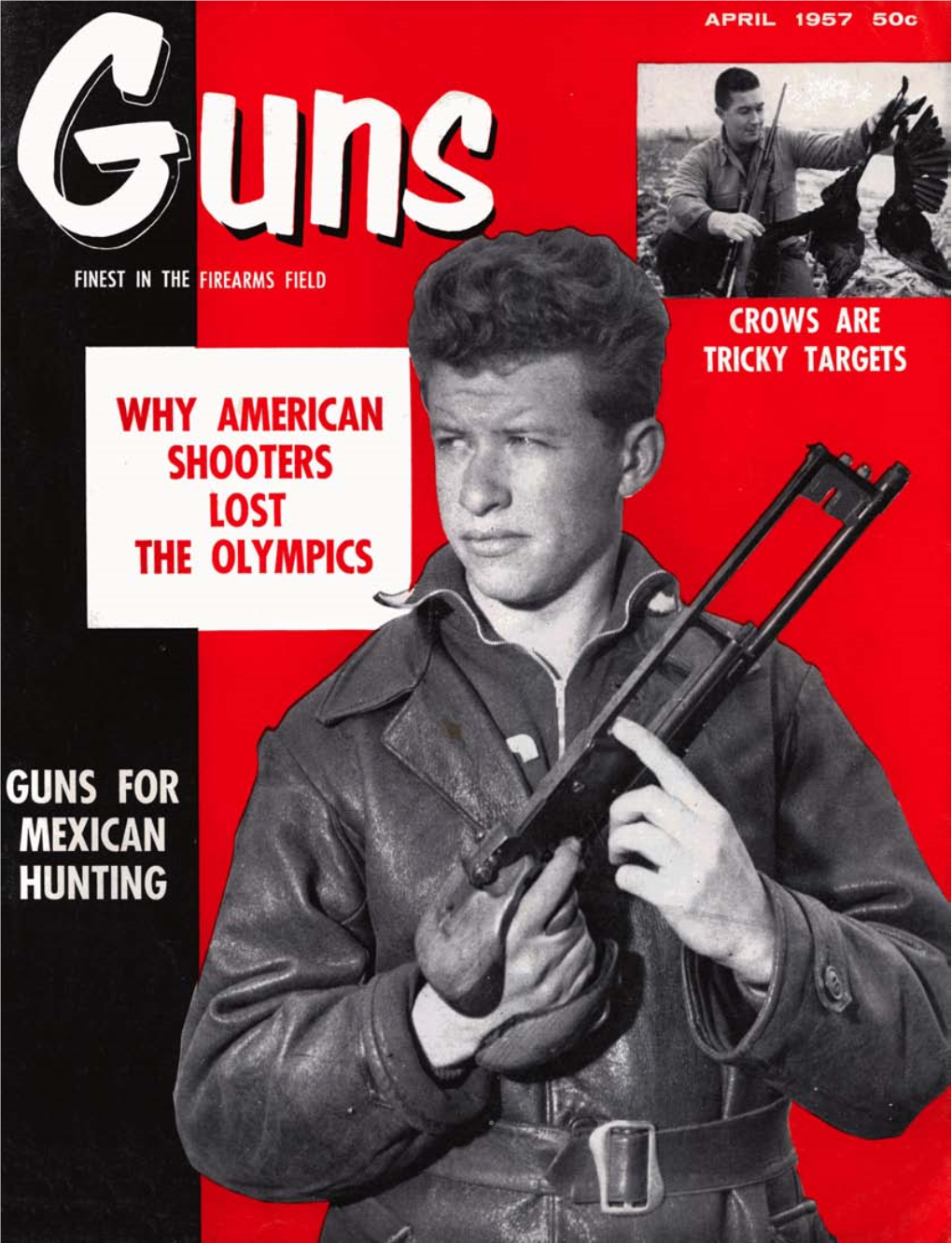 GUNS Magazine April 1957