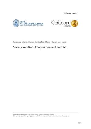 Social Evolution: Cooperation and Conflict