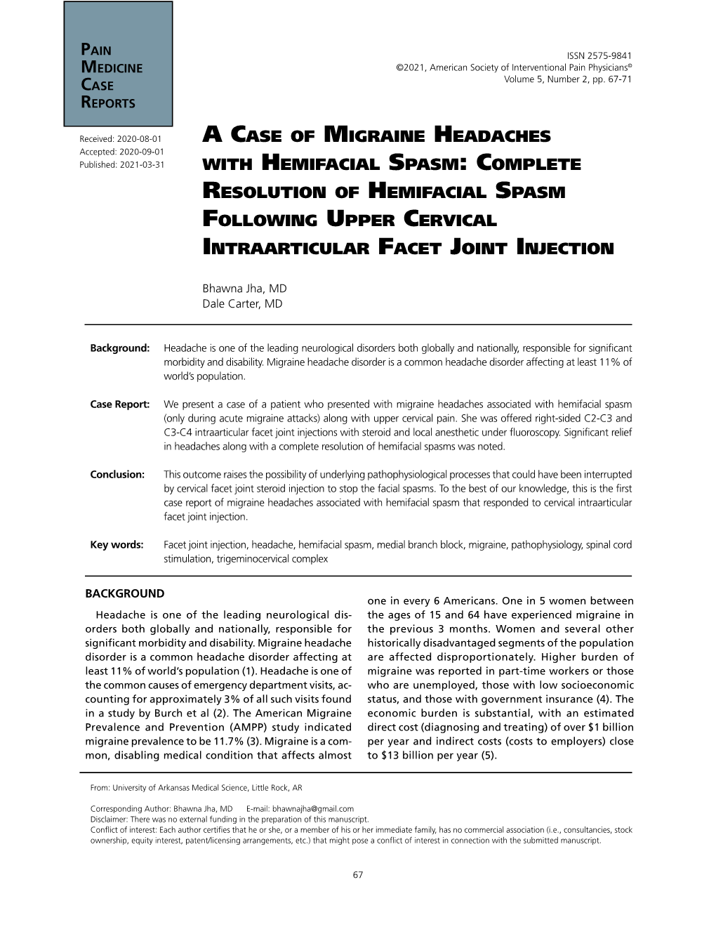 A Case of Migraine Headaches with Hemifacial Spasm