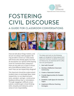 Fostering Civil Discourse a Guide for Classroom Conversations