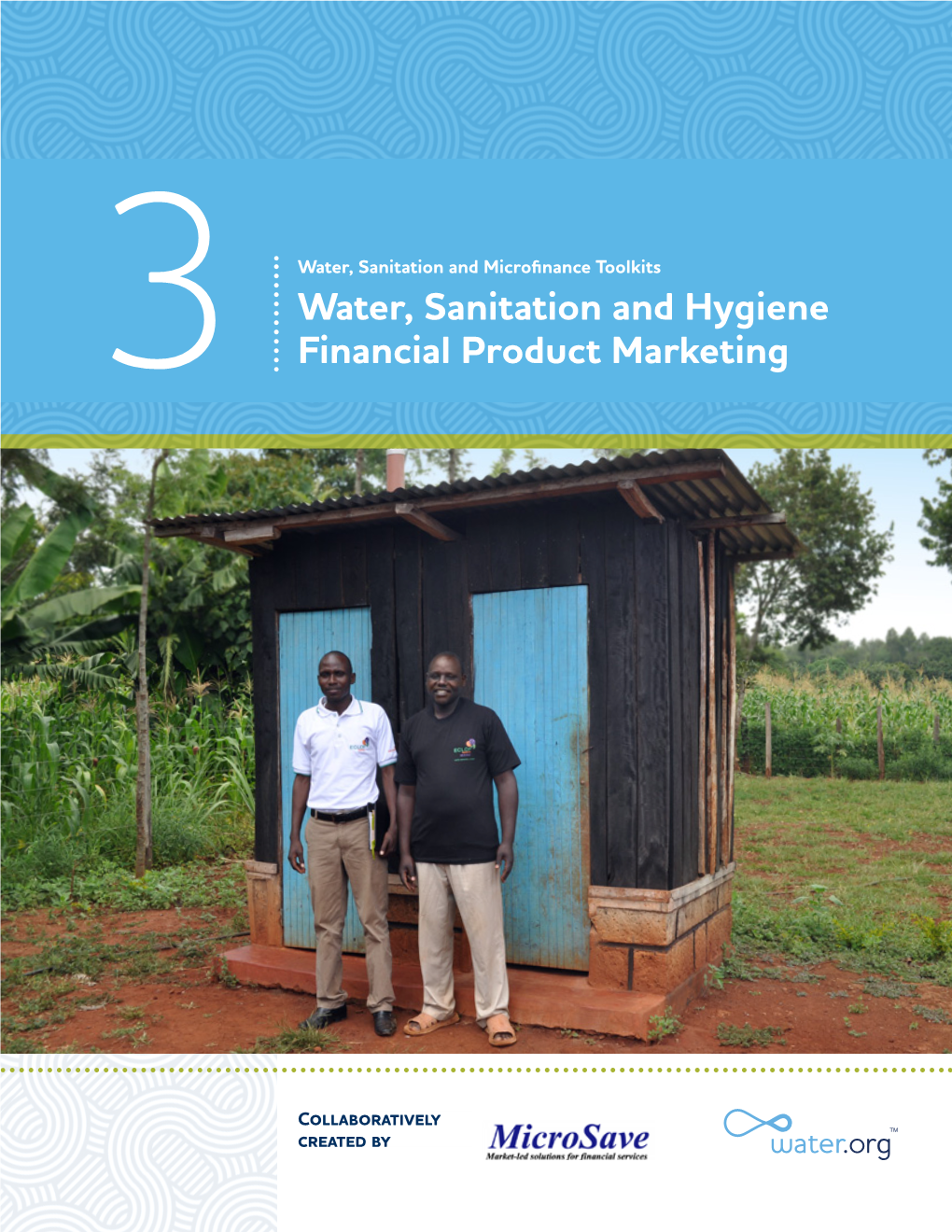 3 Water, Sanitation and Hygiene Financial Product Marketing