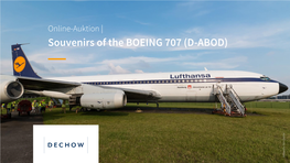 Souvenirs of the BOEING 707 (D-ABOD) Bildquelle: Dirk Grothe Dirk Bildquelle: Bildquelle: Dirk Grothe Dirk Bildquelle