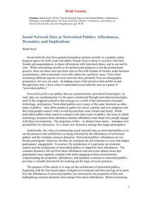Social Network Sites As Networked Publics: Affordances, Dynamics, and Implications." in Networked Self: Identity, Community, and Culture on Social Network Sites (Ed