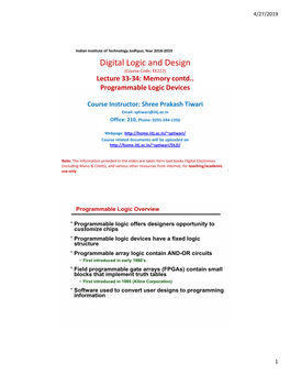 Digital Logic and Design (Course Code: EE222) Lecture 33‐34: Memory Contd