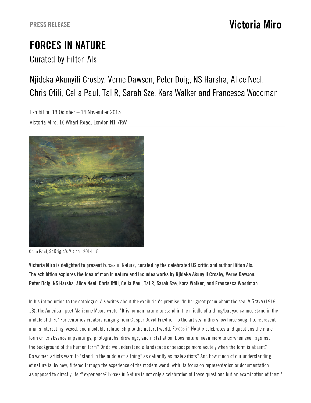 PRESS RELEASE Victoria Miro FORCES in NATURE Curated by Hilton Als