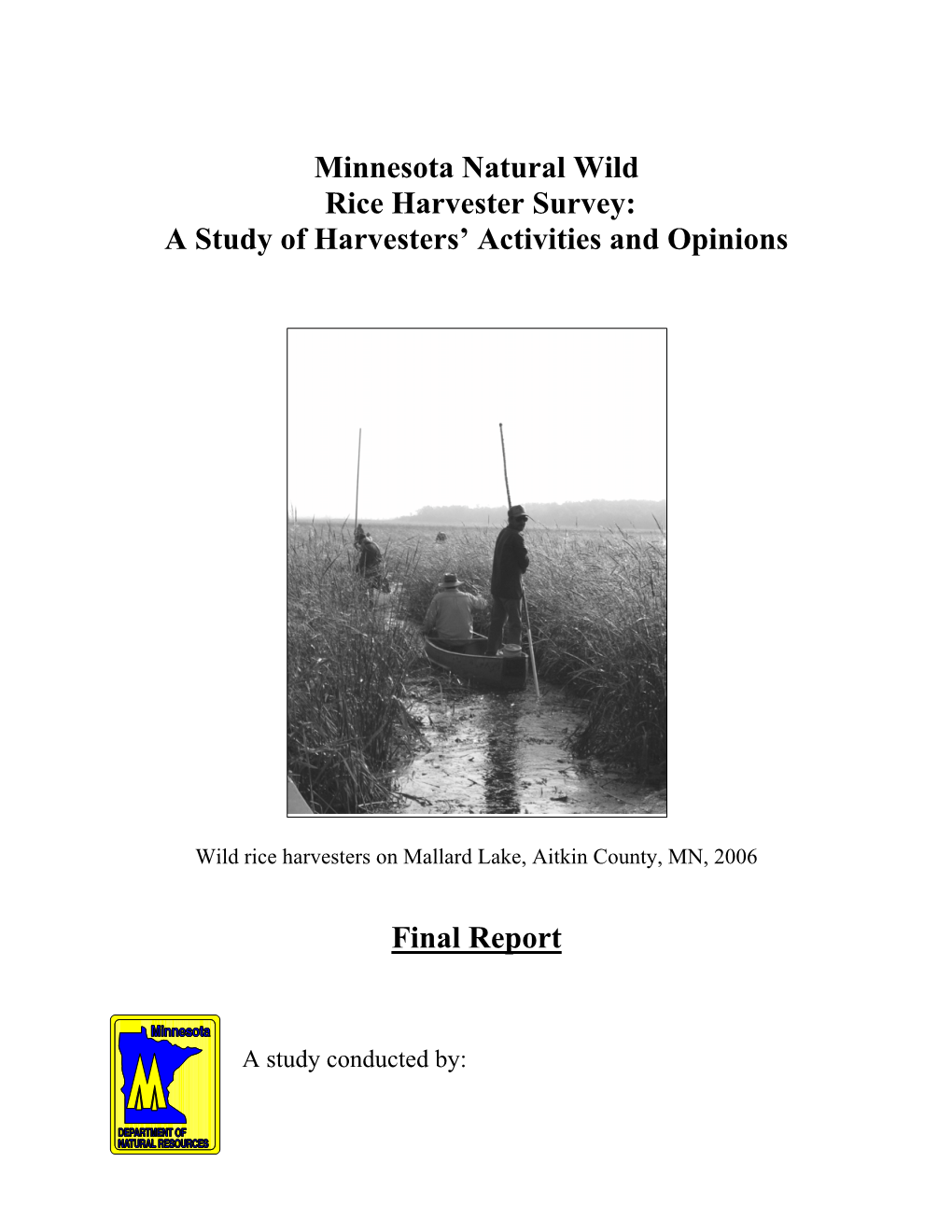 Minnesota Natural Wild Rice Harvester Survey: a Study of Harvesters’ Activities and Opinions