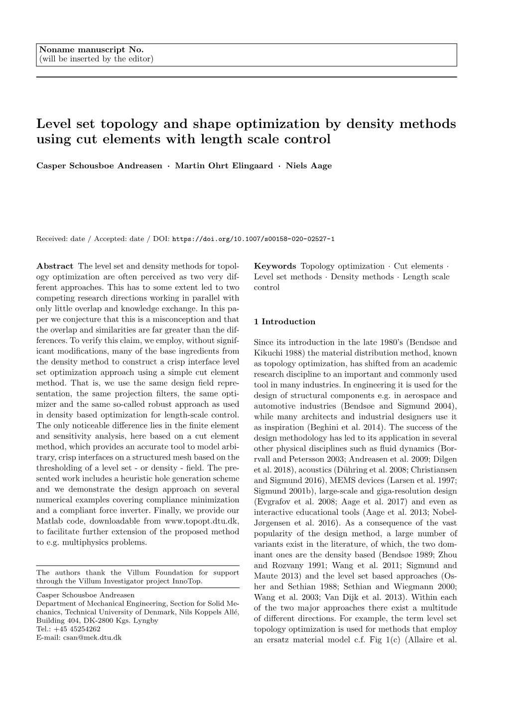 Level Set Topology and Shape Optimization by Density Methods Using Cut Elements with Length Scale Control