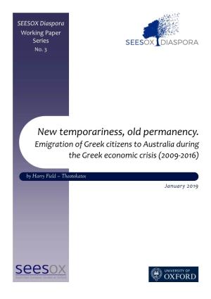 By Harry Field – Theotokatos New Temporariness, Old Permanency. Emigration of Greek Citizens to Australia During the Greek Economic Crisis