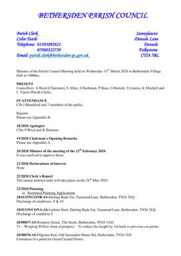 Parish Clerk Sunnylawns Colin Tearle Densole Lane Telephone: 01303892621 Densole 07860322730 Folkestone Email: Parish.Clerk@Bethersden-Pc.Gov.Uk CT18 7BL