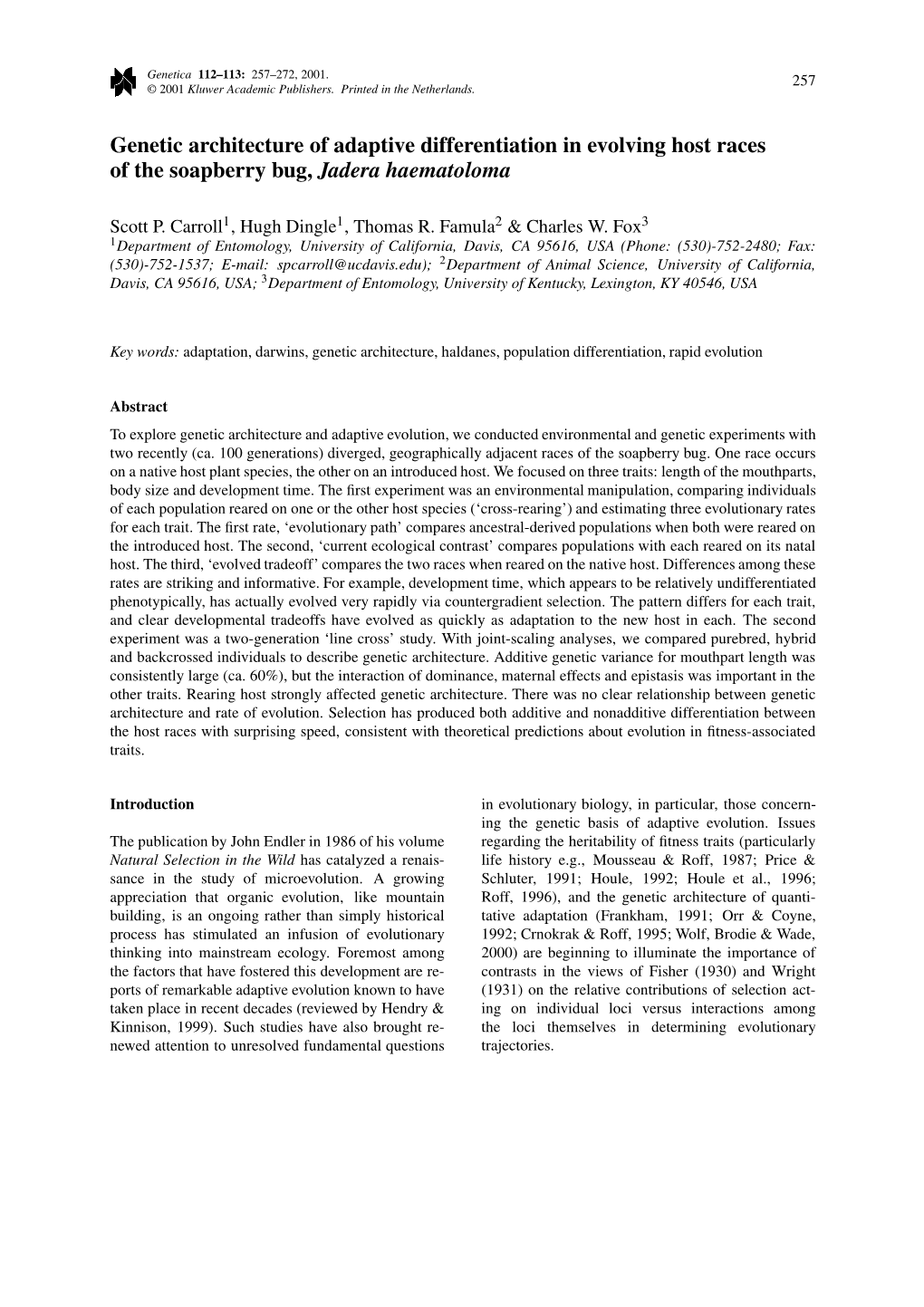 Genetic Architecture of Adaptive Differentiation in Evolving Host Races of the Soapberry Bug, Jadera Haematoloma