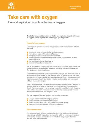 Take Care with Oxygen Fire and Explosion Hazards in the Use of Oxygen