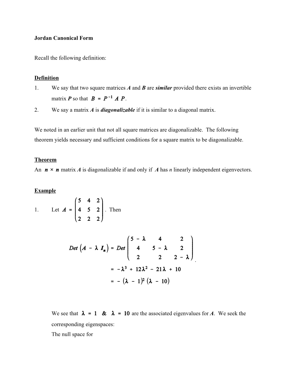 Jordan Canonical Form Recall the Following Definition