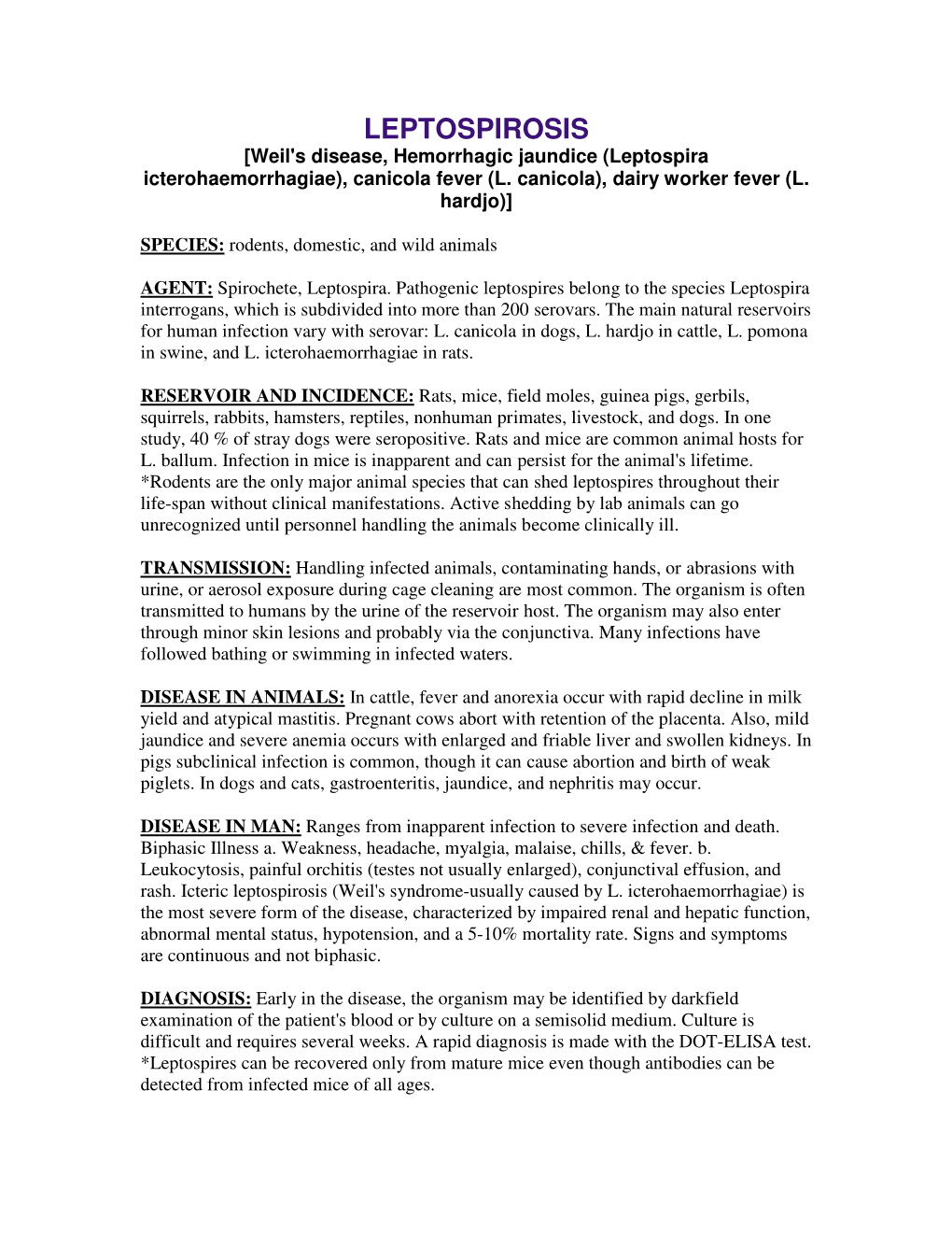 LEPTOSPIROSIS [Weil's Disease, Hemorrhagic Jaundice (Leptospira Icterohaemorrhagiae), Canicola Fever (L