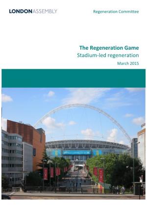 The Regeneration Game Stadium-Led Regeneration