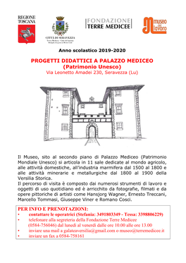 PROGETTI DIDATTICI a PALAZZO MEDICEO (Patrimonio Unesco) Via Leonetto Amadei 230, Seravezza (Lu)
