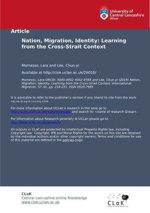 Nation, Migration, Identity: Learning from the Cross-Strait Context Lara Momesso, University of Central Lancashire Chun-Yi Lee