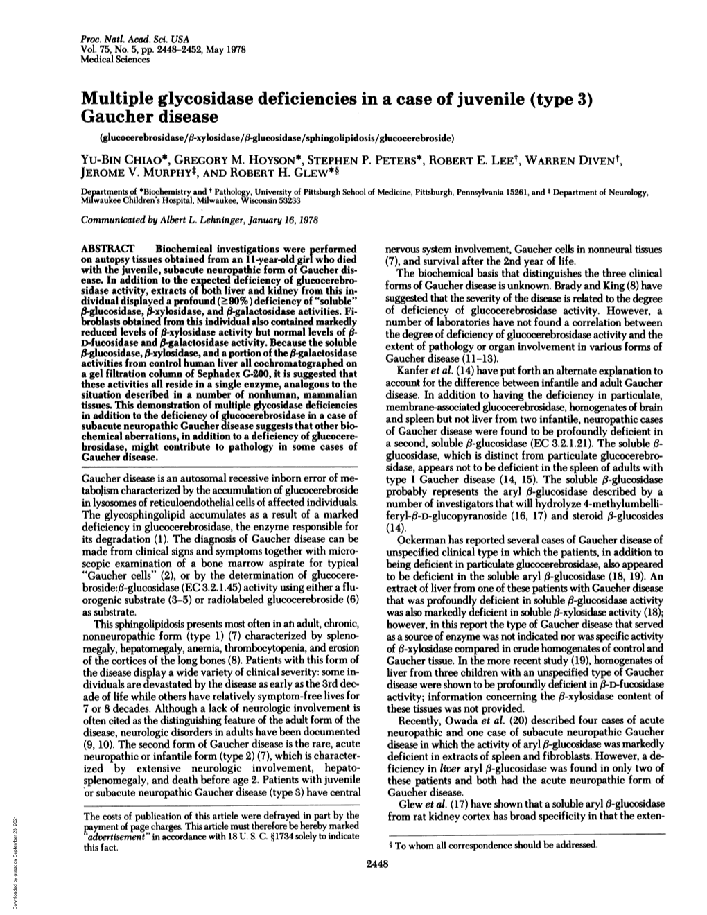 Gaucher Disease (Glucocerebrosidase/13-Xylosidase/F-Glucosidase/Sphingolipidosis/Glucocerebroside) Yu-BIN CHIAO*, GREGORY M