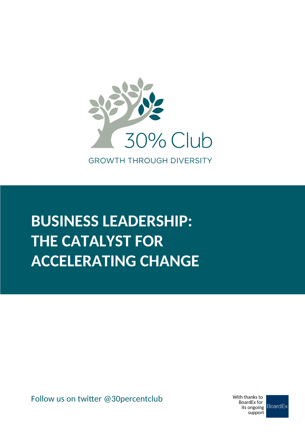 Business Leadership: the Catalyst for Accelerating Change