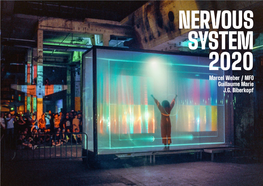 NERVOUS SYSTEM 2020 Marcel Weber / MFO Guillaume Marie J.G
